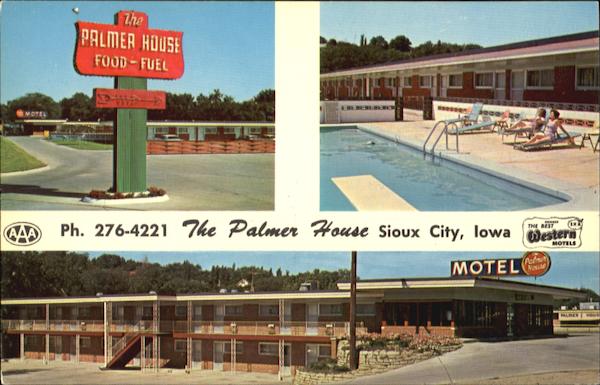 The Palmer House, U. S. 20 East Sioux City Iowa
