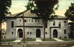 Chandler Music Hall & Bethany Parish House Randolph, VT Postcard Postcard