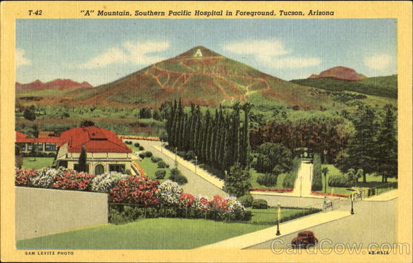 A Mountain, Southern Pacific Hospital In Foreground Tucson Arizona