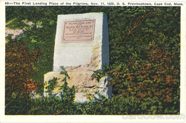The First Landing Place of the Pilgrims, O. S. Provincetown Cape Cod Massachusetts