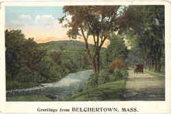 Greetings from Belchertown Greetings from Belchertown
