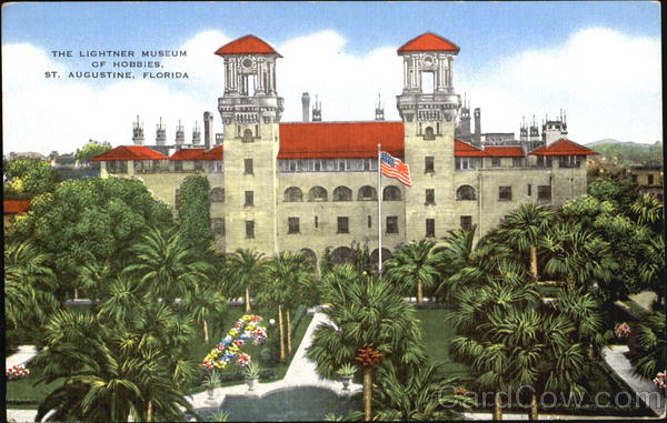 The Lightner Museum Of Hobbies St. Augustine Florida