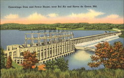 Conowingo Dam And Power House Postcard