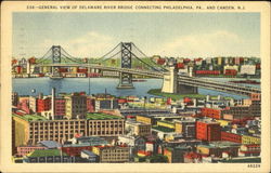 The Delaware River Bridge Camden, NJ Postcard Postcard