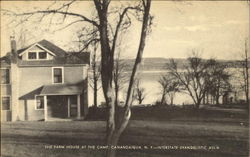 The Farm House At The Camp Canandaigua, NY Postcard Postcard