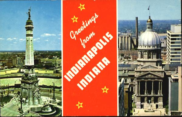 Greetings From Indianapolis