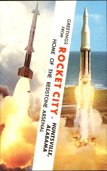 Greetings From Rocket City Huntsville Alabama