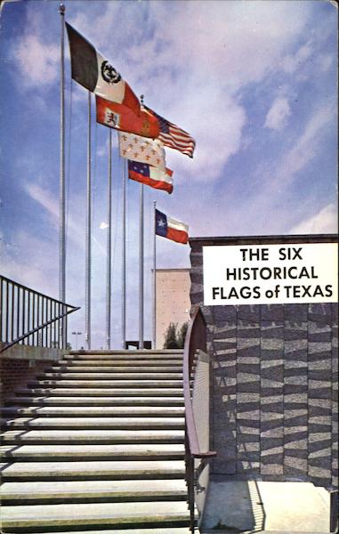 The Six Historical Flags Of Texas Fort Worth