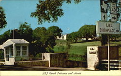 LBJ Ranch Entrance And House Postcard