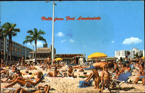 Hello From Fort Lauderdale Florida