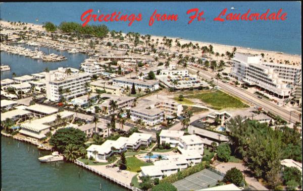 Greetings From Ft. Lauderdale Fort Lauderdale Florida