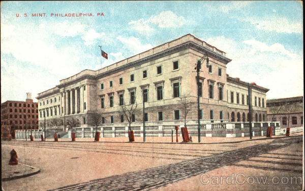 U. S. Mint Philadelphia Pennsylvania