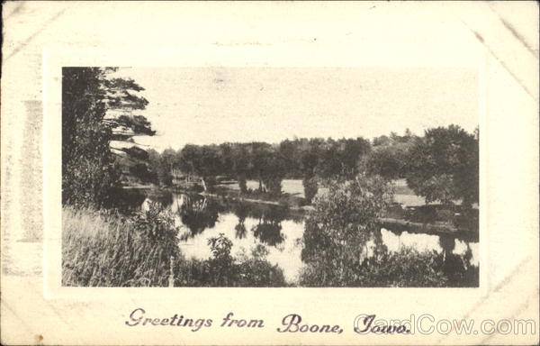 Greetings From Boone Iowa