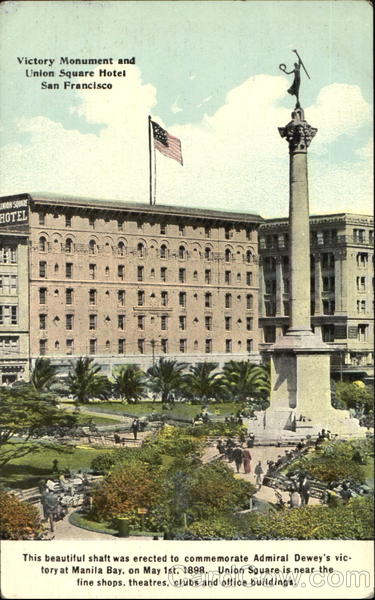 Victory Monument And Union Square Hotel San Francisco California