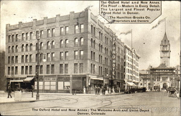 The Oxford Hotel And New Annex Denver Colorado