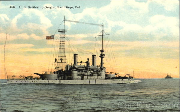 U. S. Battleship Oregon San Diego California Battleships