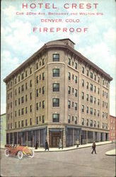 Hotel Crest, Cor 20th Ave. Broadway and Welton Sts Postcard