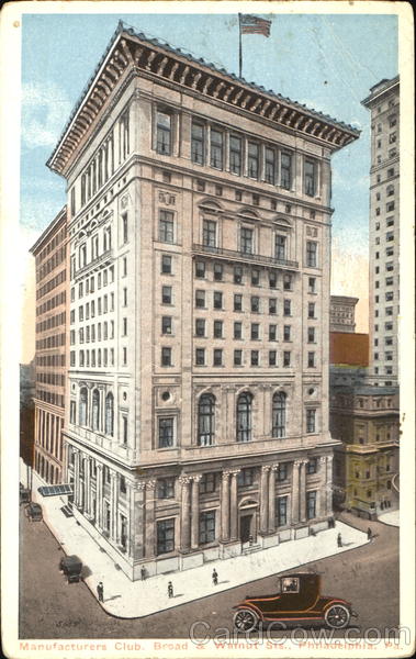 Manufacturers Club, Broad & Walnut Sts. Philadelphia Pennsylvania