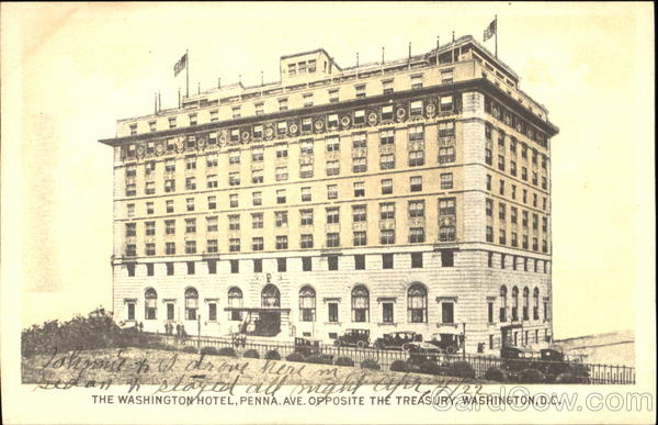The Washington Hotel, Penna Ave. District of Columbia
