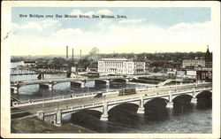 New Bridges Over Des Moines River Postcard