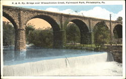 P. & R. Ry. Bridge Over Wissachickon Creek, Fairmount Park Postcard