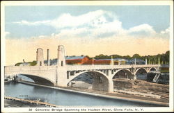 Concrete Bridge Spanning The Hudson River Glens Falls, NY Postcard Postcard