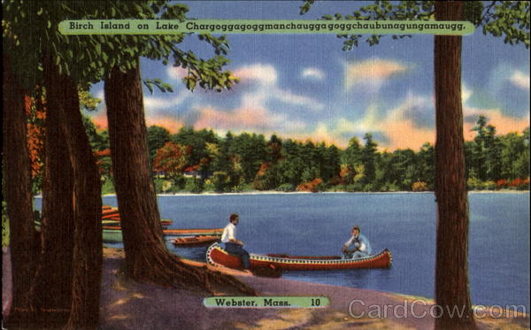 Birch Island On Lake Chargoggagoggmanchauggagoggchaubunagungamaugg Webster Massachusetts
