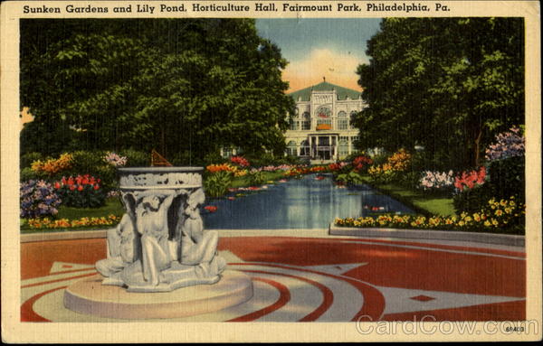 Sunken Gardens And Lily Pond Horticulture Hall, Fairmount Park Philadelphia Pennsylvania