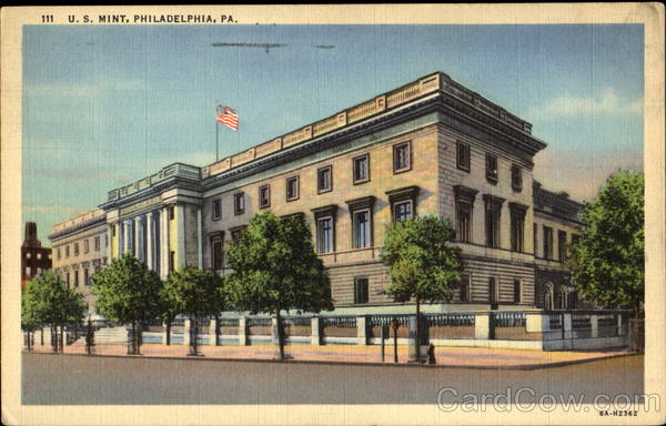 U. S. Mint Philadelphia Pennsylvania