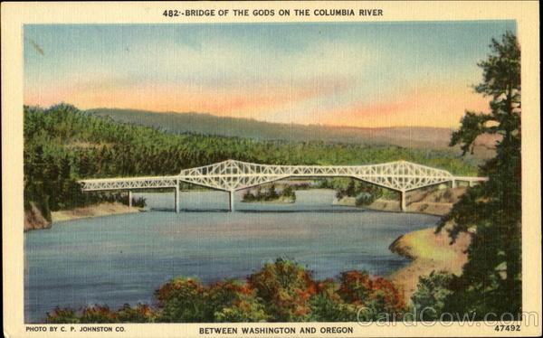 Bridge Of The Gods On The Columbia River Between Washington And Oregon Scenic