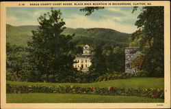 Rabun County Court House Clayton, GA Postcard Postcard