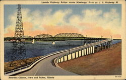 Lincoln Highway Bridge Across Mississippi River, U. S. Highway 30 Clinton, IA Postcard Postcard