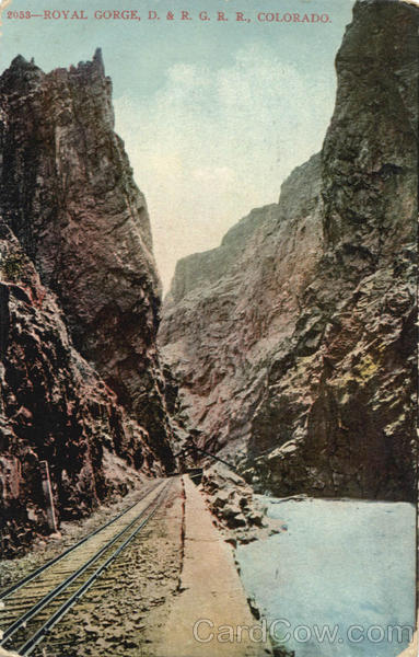 Royal Gorge, D. &. R. G. R. R. Railroad (Scenic)