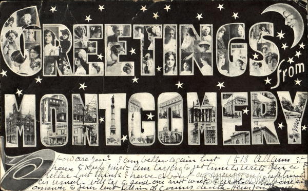 Greetings From Montgomery Alabama