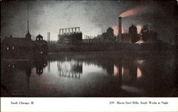 Illinois Steel Mills South Works At Night Chicago, IL Postcard Postcard