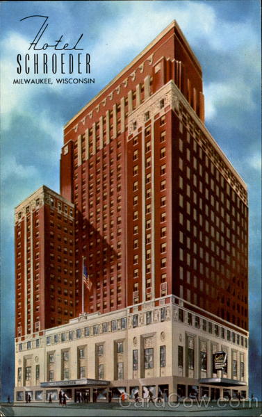 Hotel Schroeder Milwaukee Wisconsin