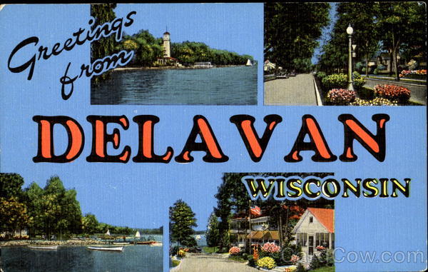 Greetings From Delavan Wisconsin
