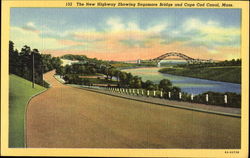 The New Highway Showing Sagamore Bridge And Cape Cod Canal Postcard