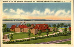 Replica Of Fort Ste. Marie De Gannentaha And Onondaga Lake Parkway Postcard