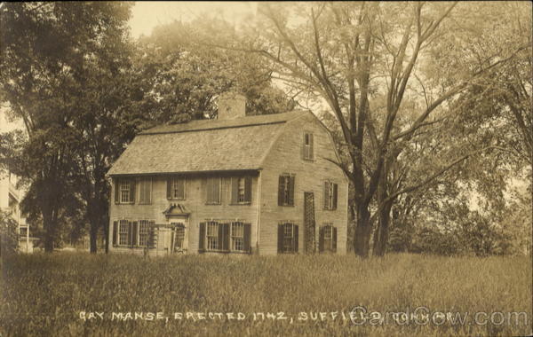 Gay Manse, Erected 1742 Suffield Connecticut
