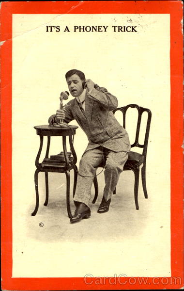 It's A Phoney Trick Telephones