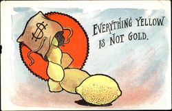 Everything Yellow Is Not Gold Postcard