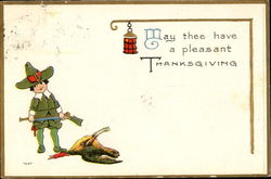 May Thee Have A Pleasant Thanksgiving Postcard