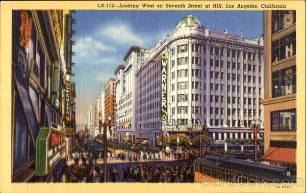 Looking West On Seventh Street Los Angeles California