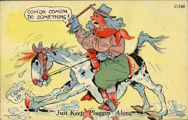 Just Keep Pluggin Along Comic, Funny