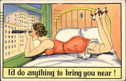 I'D Doing Anything To Bring You Near! Postcard