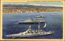 U. S. Battleships At Anchor Long Beach, CA Postcard Postcard