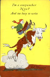 I'm A Cowpuncher Now? And Too Busy To Write Postcard