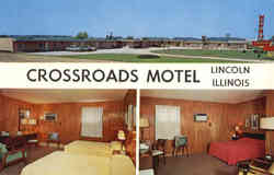 Crossroads Motel, Illinois 10, 2 Blks. West of Junction 10. Lincoln, IL Postcard Postcard