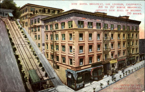 New Hotel Broadway, 205 To 217 North Broadway Los Angeles California